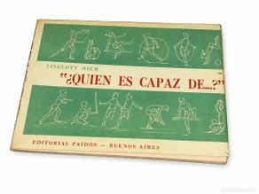 Libros: Liselott Diem – ¿Quién es capaz de…? – Editorial Paidós – 1955 – LM